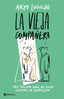 LA VIEJA COMPAÑERA - 9788411000048