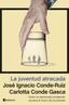 LA JUVENTUD ATRACADA - 9788411001793