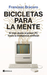 BICICLETAS PARA LA MENTE | FRANCESC BRACERO | EDICIONES PENINSULA | 9788411002035