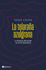 LA TELARAÑA AZULGRANA | ROGER VINTON | EDICIONES PENINSULA | 9788411002455