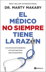 EL MEDICO NO SIEMPRE TIENE LA RAZON - 9788411003780