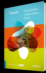 PROMIR ONCOLOGIA MEDICA CUIDADOS PALIATIVOS Y GERIATRIA 202 - 9788411062619