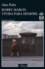 BOBBY MARCH VIVIRA PARA SIEMPRE - 9788411070591