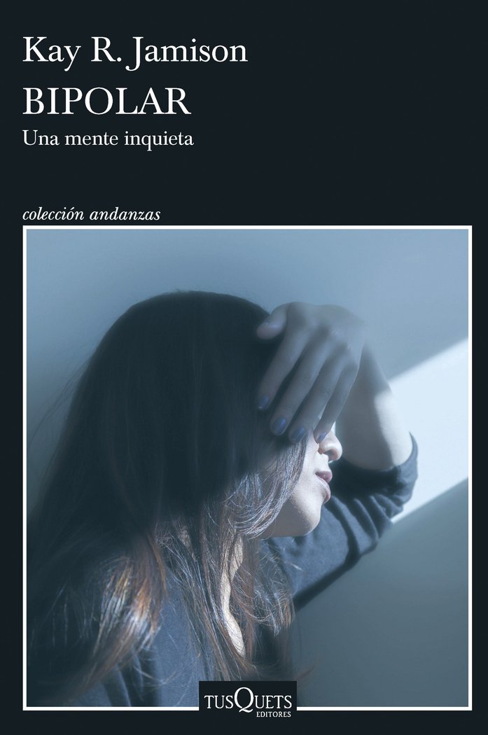 BIPOLAR | KAY R, JAMISON | TUSQUETS | 9788411071765 Imagen principal del producto