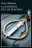 LA CONJURA DE LOS SUICIDAS - 9788411072748