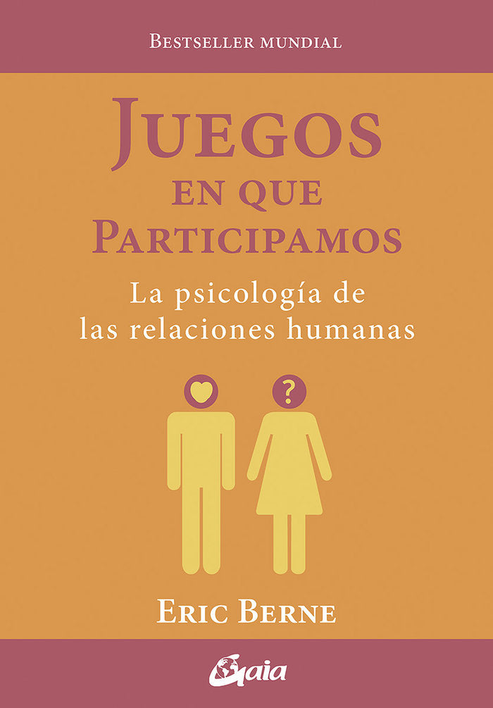 JUEGOS EN QUE PARTICIPAMOS | BERNE, ERIC | GAIA EDICIONES | 9788411080026 Imagen principal del producto
