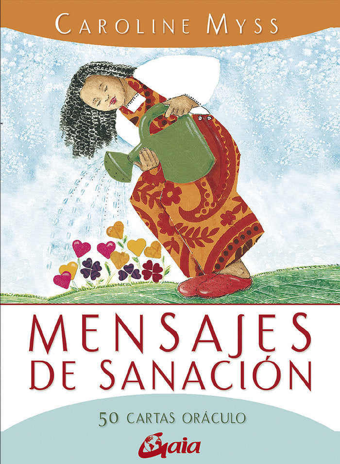 MENSAJES DE SANACION I Myss, Caroline I Gaia Ediciones I 9788411080170 Imagen principal del producto