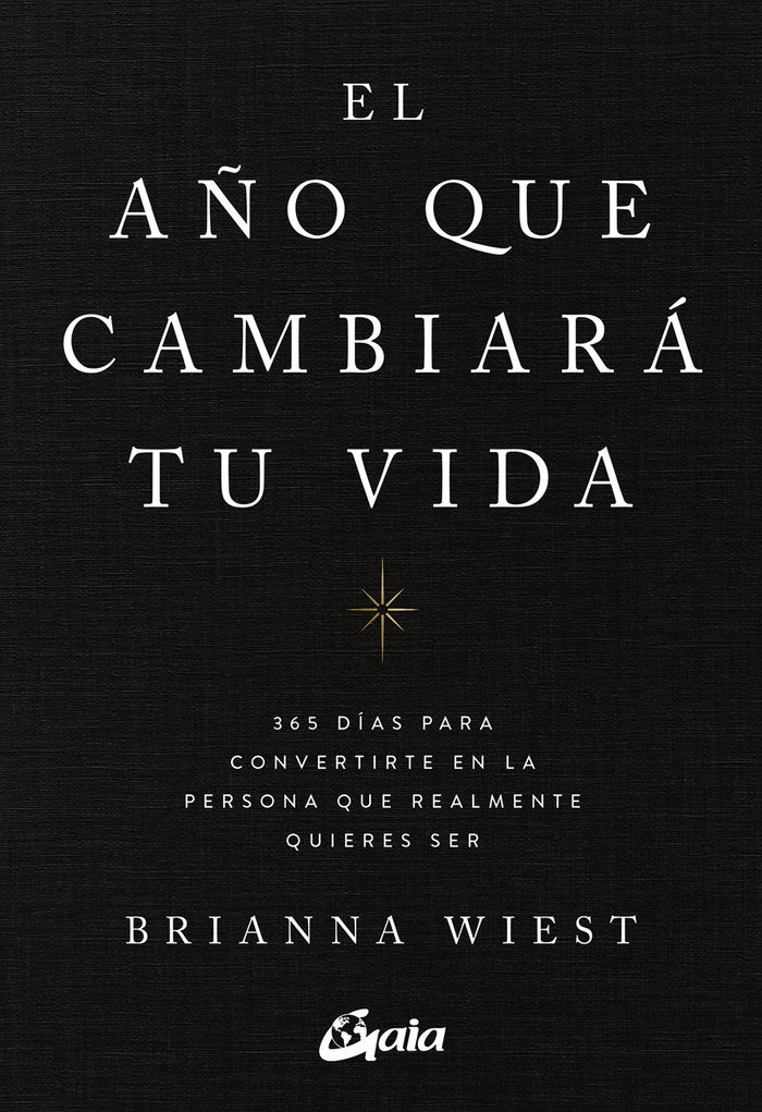 EL AÑO QUE CAMBIARA TU VIDA | BRIANNA WIEST | GAIA EDICIONES | 9788411080842 Imagen principal del producto