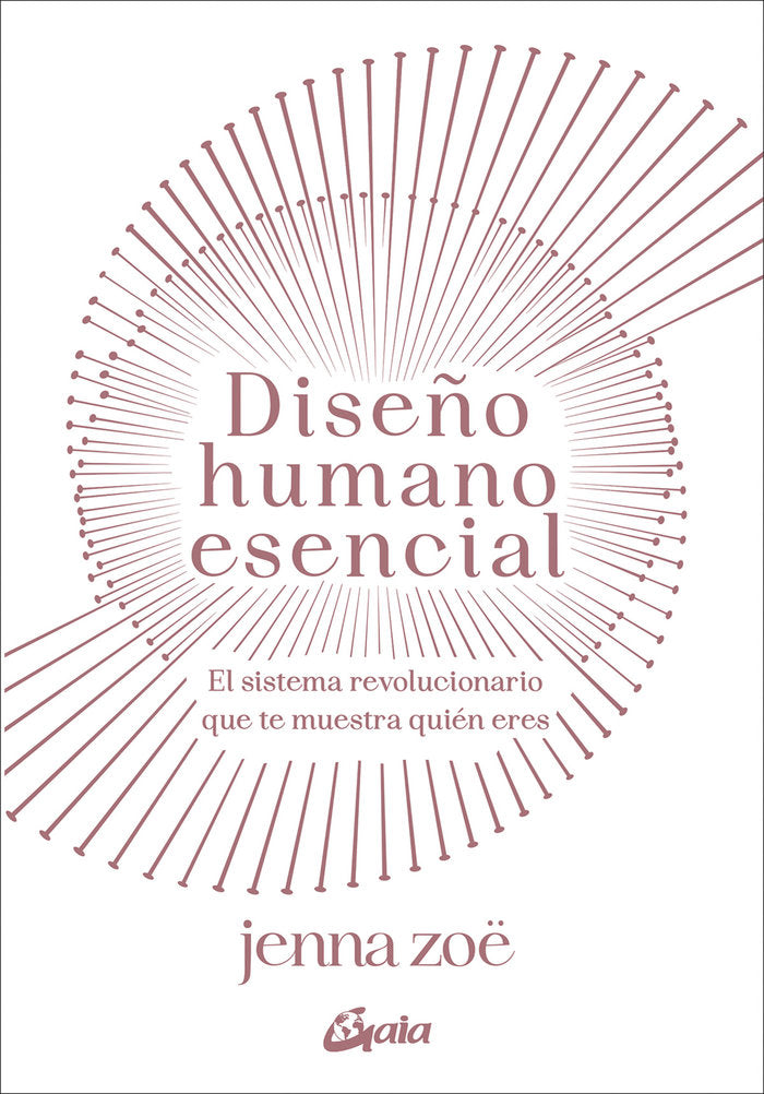 DISEÑO HUMANO ESENCIAL | ZOÓ, JENNA | GAIA EDICIONES | 9788411081283 Imagen principal del producto