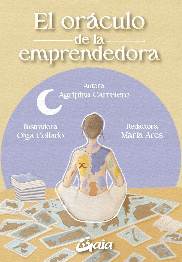 EL ORACULO DE LA EMPRENDEDORA | AGRIPINA CARRETERO/MARIA ARES/OLGA COLLA | GAIA EDICIONES | 9788411081436 Imagen principal del producto