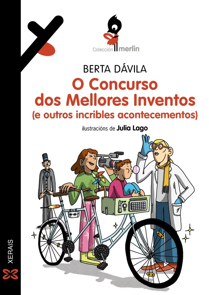 O CONCURSO DOS MELLORES INVENTOS E OUTROS INCRIBLES ACONTEC | Davila, Berta | 9788411105125 (Editorial xerais de galicia)