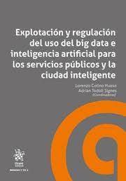 EXPLOTACION Y REGULACION DEL USO DEL BIG DATA E INTELIGENCIA - 9788411133159 Imagen principal del producto