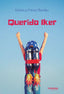 QUERIDO IKER I Pérez Benito, Mónica I Letrame S.L. I 9788411142144
