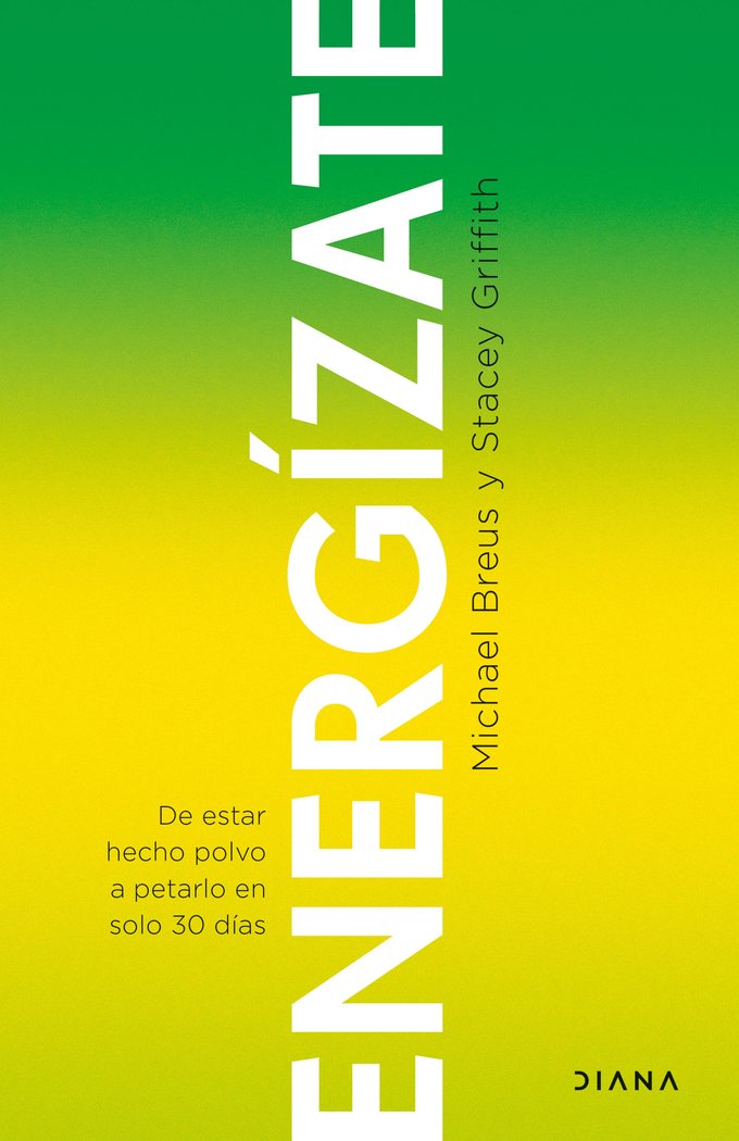 ENERGIZATE | STACEY GRIFFITH,MICHAEL BREUS | EDITORIAL DIANA | 9788411190244 Imagen principal del producto