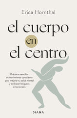EL CUERPO EN EL CENTRO - 9788411190886