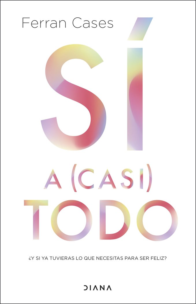 SI A CASI TODO - 9788411191197 Imagen principal del producto