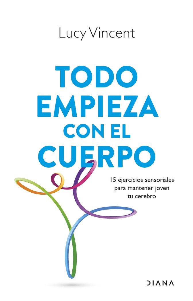TODO EMPIEZA CON EL CUERPO - 9788411191593 Imagen principal del producto