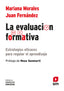 LA EVALUACION FORMATIVA | MORALES LOBO, MARIANA/FERNANDEZ FERNANDE | SM | 9788411201445