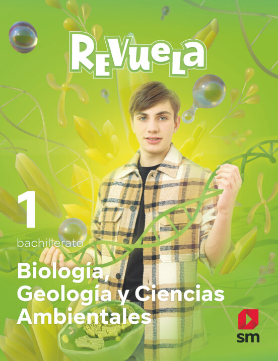 ✅ BIOLOGÍA, GEOLOGÍA Y CIENCIAS 1º BACHILLERATO PROYECTO REVUELA CAST ED 2022 ANDALUCÍA VV.AA. EDICIONES SM - 9788411202121