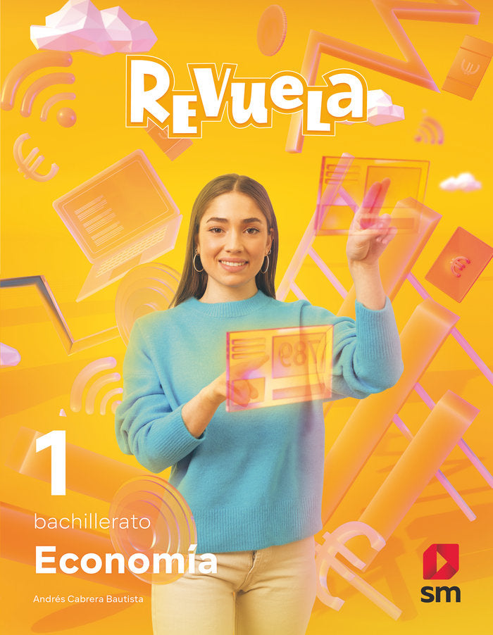 ✅ ECONOMIA 1ºNB 22 REVUELA I EQUIPO EDITORIAL SM I SM I 9788411202176
