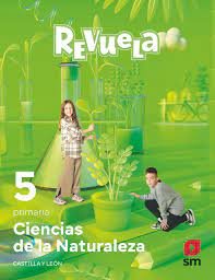 Ciencias de la naturaleza. 5 Primaria. Revuela. Castilla y León | Varios autores | 9788411202435 (Sm)