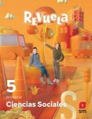 Ciencias sociales. 5 Primaria. Revuela. Castilla y León | Varios autores | 9788411202442 (Sm)
