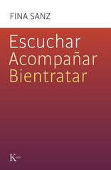 ESCUCHAR ACOMPAÑAR BIENTRATAR - 9788411212458