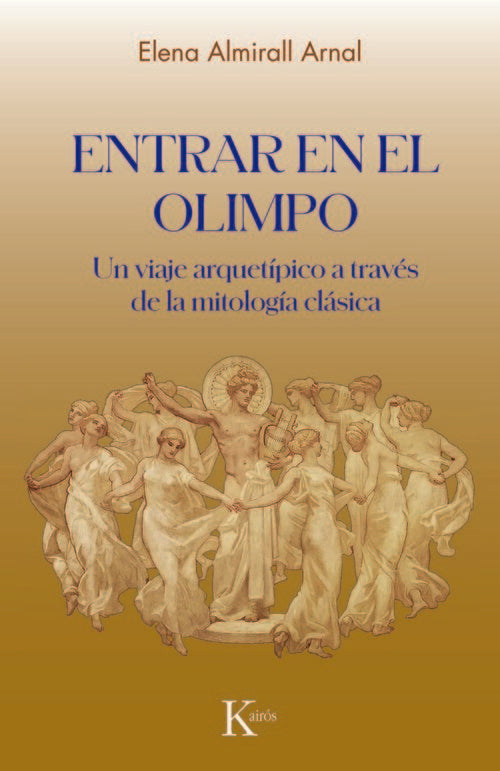 ENTRAR EN EL OLIMPO | ARMIRALL ARNAL, ELENA | KAIROS | 9788411212892 Imagen principal del producto