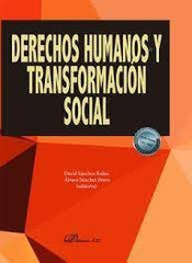 DERECHOS HUMANOS Y TRANSFORMACION SOCIAL - 9788411220507