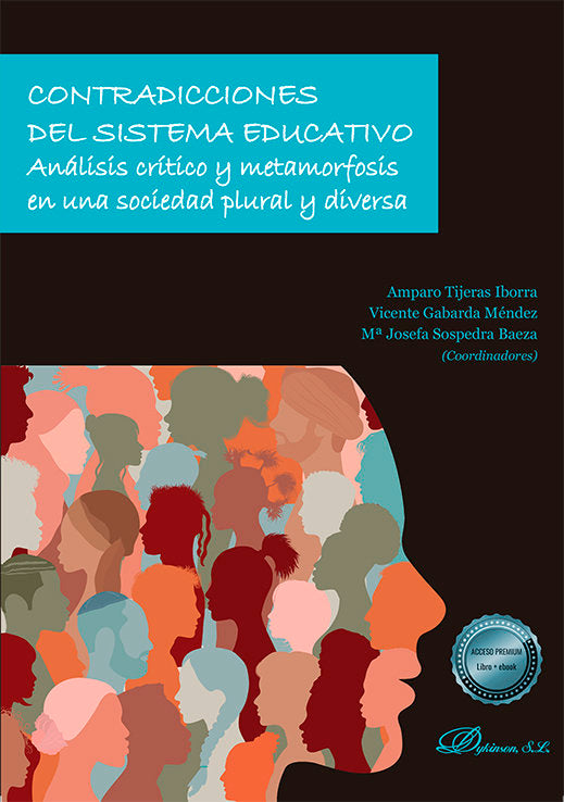 CONTRADICCIONES DEL SISTEMA EDUCATIVO | SOSPEDRA BAEZA, JOSEFA Mª | DYKINSON EDITORIAL | 9788411222617 Imagen principal del producto