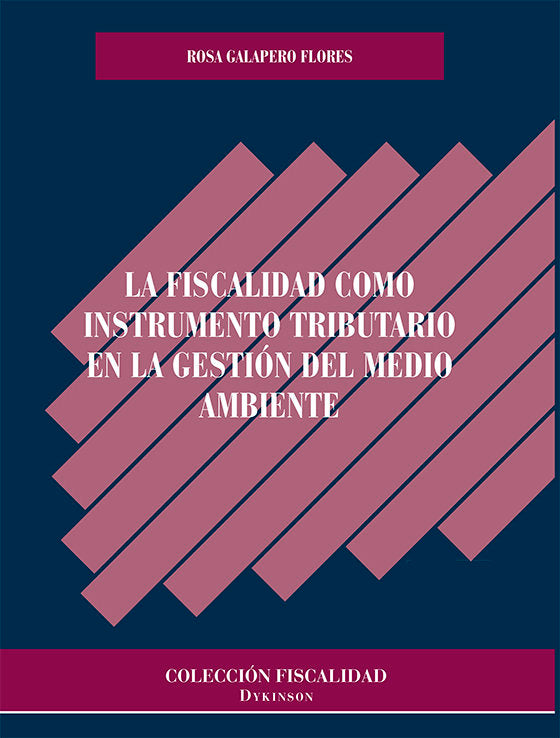 LA FISCALIDAD COMO INSTRUMENTO TRIBUTARIO EN LA GESTION DEL - 9788411222709