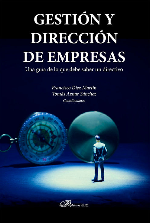 GESTION Y DIRECCION DE EMPRESAS | DIEZ MARTIN, FRANCISCO | DYKINSON EDITORIAL | 9788411222945 Imagen principal del producto