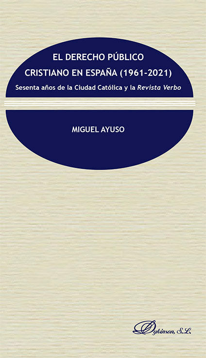 EL DERECHO PUBLICO CRISTIANO EN ESPAÑA 19612021 - 9788411223201 Imagen principal del producto