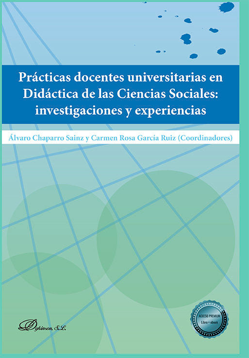 PRACTICAS DOCENTES UNIVERSITARIAS EN DIDACTICA DE LAS CIENCI | CHAPARRO SAINZ, ÁLVARO | DYKINSON EDITORIAL | 9788411223461 Imagen principal del producto