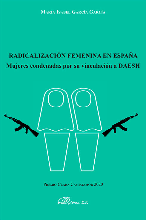 RADICALIZACION FEMENINA EN ESPAÑA - 9788411225281