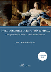 INTRODUCCION A LA RETORICA JURIDICA - 9788411225632