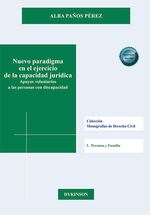NUEVO PARADIGMA EN EL EJERCICIO DE LA CAPACIDAD JURIDICA - 9788411225663