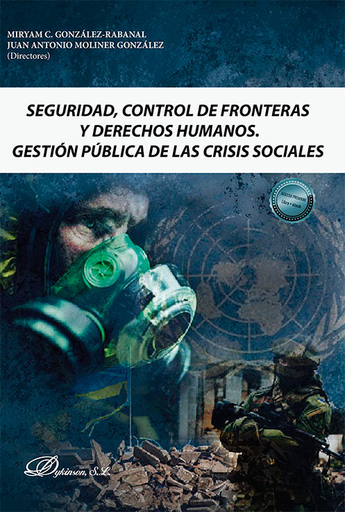 SEGURIDAD CONTROL DE FRONTERAS Y DERECHOS HUMANOS GESTION - 9788411226899 Imagen principal del producto