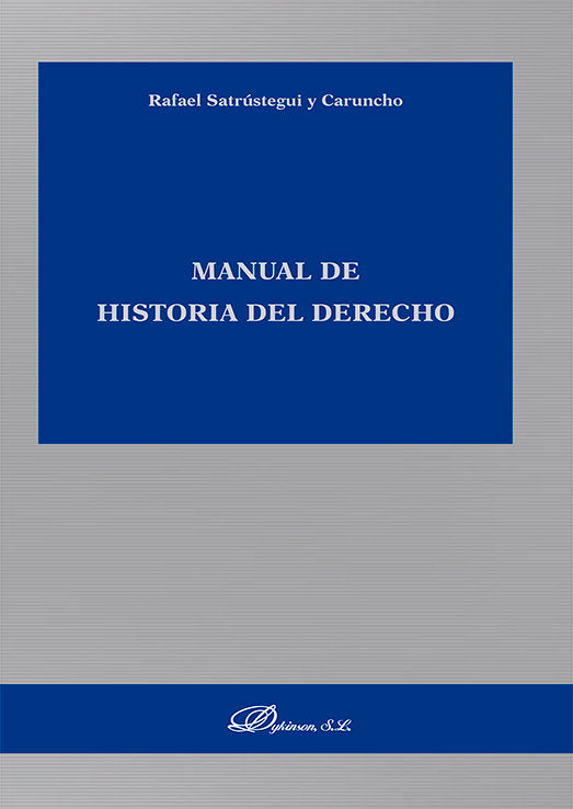 MANUAL DE HISTORIA DEL DERECHO - 9788411227933