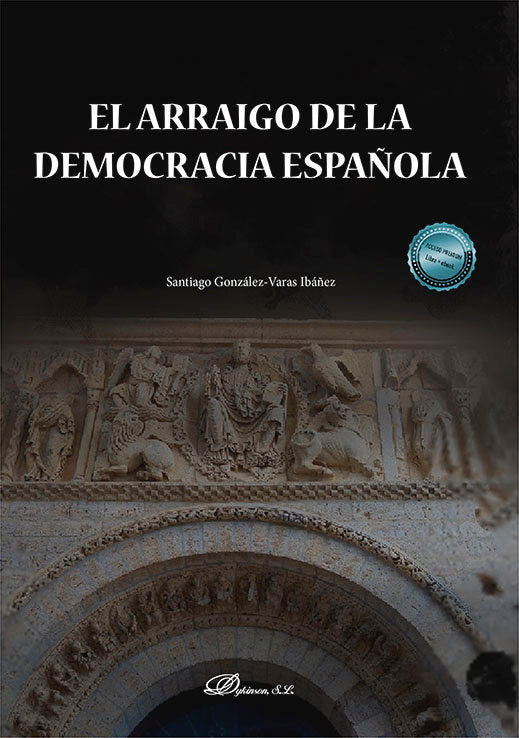 EL ARRAIGO DE LA DEMOCRACIA ESPAÑOLA - 9788411228183 Imagen principal del producto