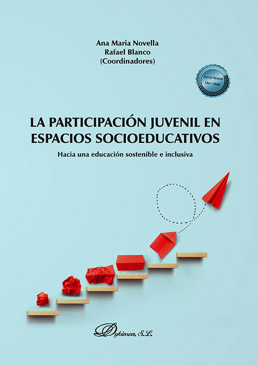 LA PARTICIPACION JUVENIL EN ESPACIOS SOCIOEDUCATIVOS | nan | DYKINSON EDITORIAL | 9788411228527 Imagen principal del producto