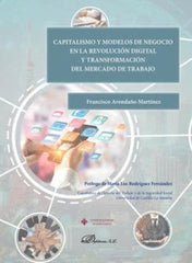 CAPITALISMO Y MODELOS DE NEGOCIO EN LA REVOLUCION DIGITAL Y - 9788411229593