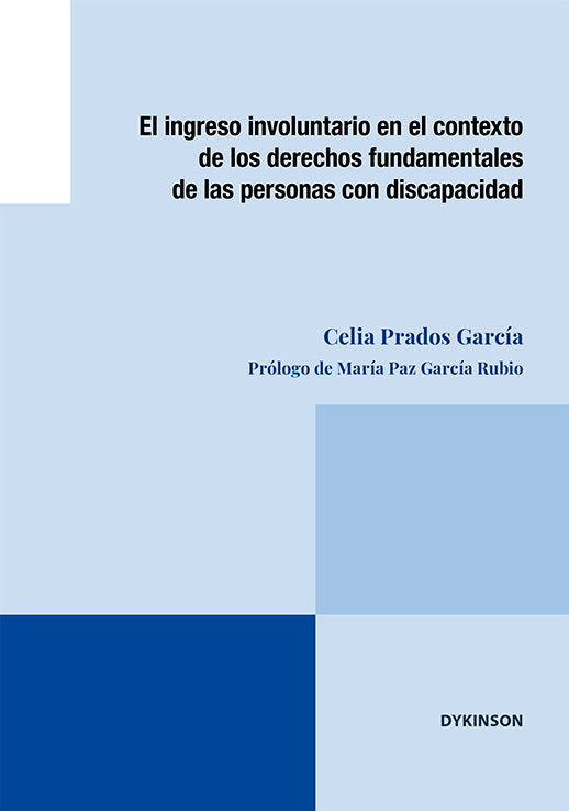 EL INGRESO INVOLUNTARIO EN EL CONTEXTO DE LOS DERECHOS FUNDA - 9788411229753