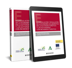 DESREGULACION Y REGULACION DE LA ECONOMIA COLABORATIVA EN LA - 9788411249591