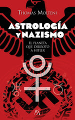 ASTROLOGIA Y NAZISMO I Molteni,Thomas I Arcopress I 9788411312097