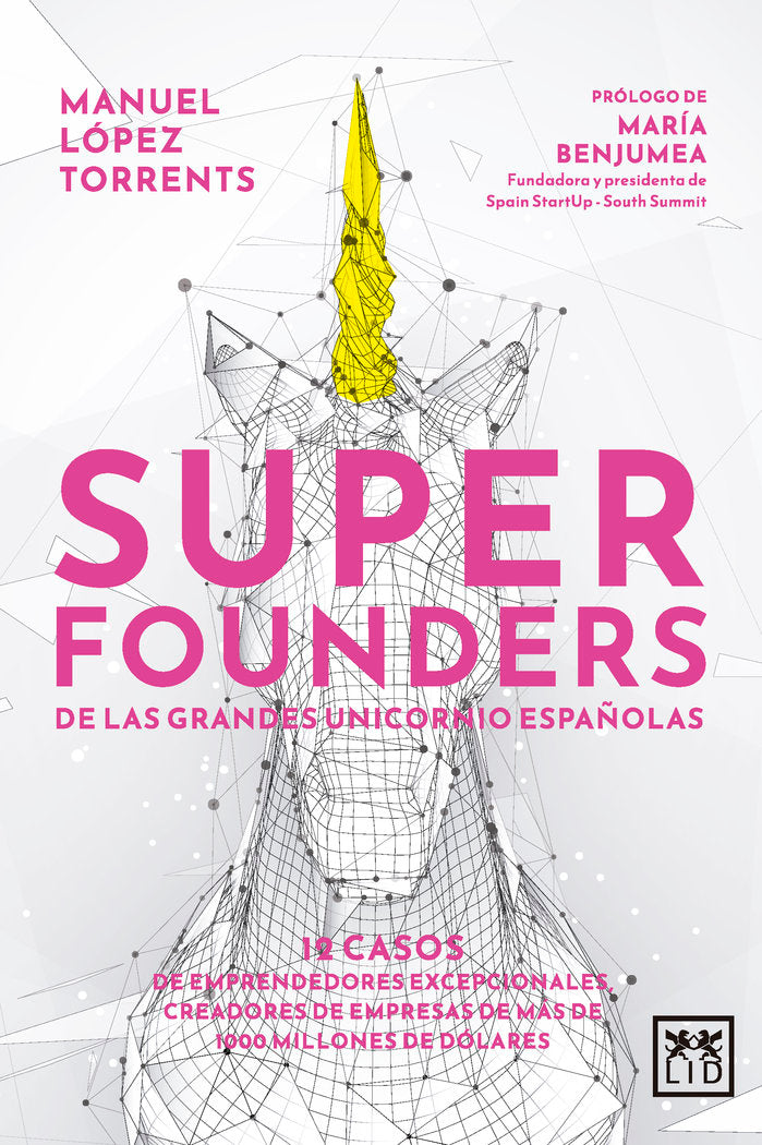 SUPERFOUNDERS | LOPEZ TORRENTS,MANUEL | LID EDITORIAL | 9788411312363 Imagen principal del producto