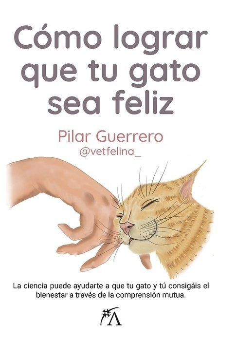 COMO LOGRAR QUE TU GATO SEA FELIZ - 9788411312837 Imagen principal del producto