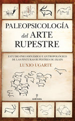 PALEOPSICOLOGIA DEL ARTE RUPESTRE - 9788411313162