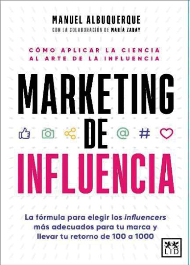 MARKETING DE INFLUENCIA | ALBUQUERQUE,MANUEL | LID EDITORIAL | 9788411313438