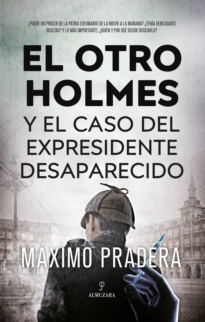 OTRO HOLMES Y EL CASO DEL EXPRESIDENTE DESAPARECIDOEL - 9788411315456 Imagen principal del producto